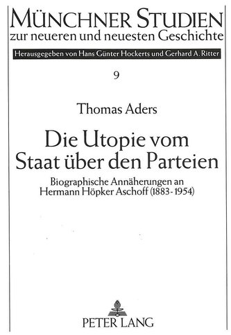 Die Utopie vom Staat über den Parteien
