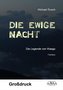 Die ewige Nacht - Großdruck