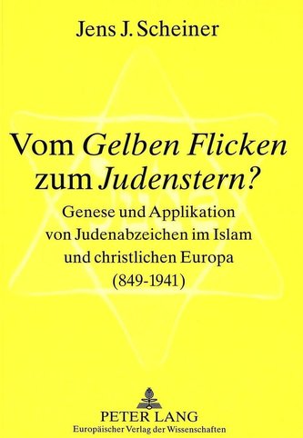 Vom Gelben Flicken zum Judenstern?