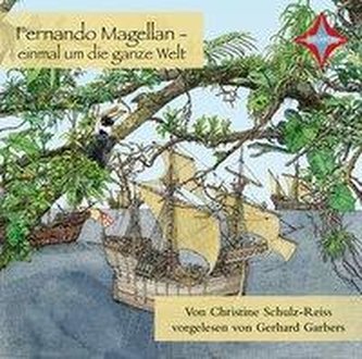 Fernando Magellan einmal um die ganze Welt