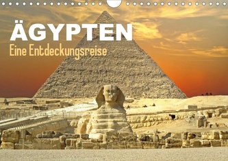 Ägypten - Eine Entdeckungsreise (Wandkalender 2021 DIN A4 quer)