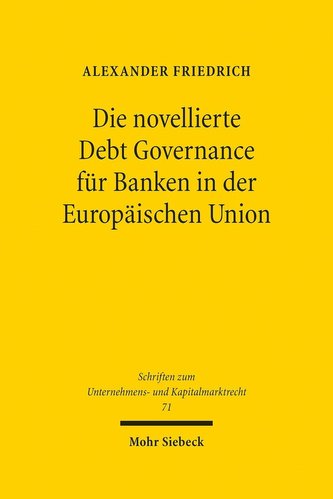 Die novellierte Debt Governance für Banken in der Europäischen Union