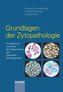 Grundlagen der Cytopathologie