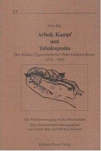 Arbeit, Kampf und Tabaksqualm