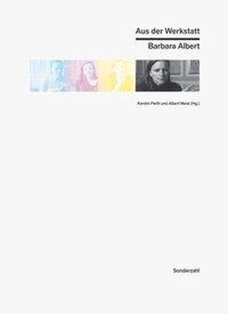 Aus der Werkstatt: Barbara Albert