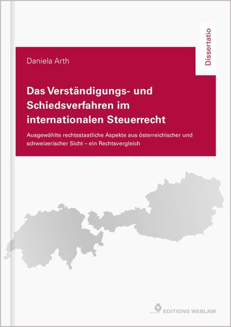 Das Verständigungs- und Schiedsverfahren im internationalen Steuerrecht