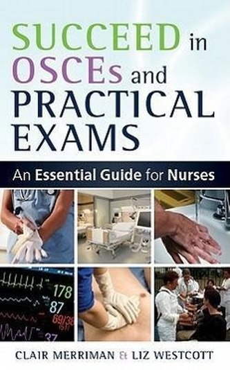 Succeed in OSCEs and Practical Exams