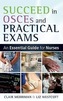 Succeed in OSCEs and Practical Exams