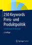 250 Keywords Preis- und Produktpolitik