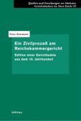 Ein Zivilprozeß am Reichskammergericht