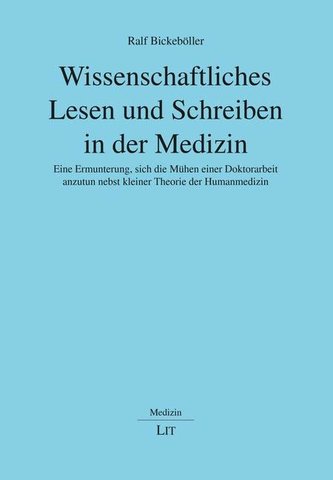 Wissenschaftliches Lesen und Schreiben in der Medizin