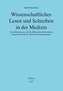 Wissenschaftliches Lesen und Schreiben in der Medizin