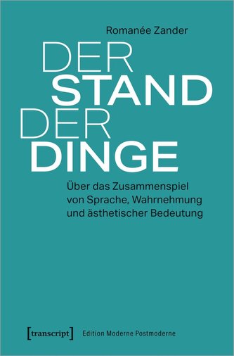 Der Stand der Dinge