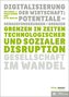 Grenzen in Zeiten technologischer und sozialer Disruption