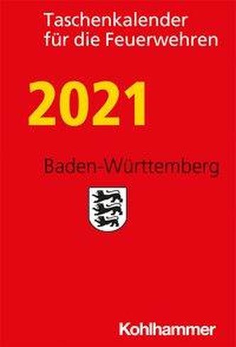 Taschenkalender für die Feuerwehren 2021 / Baden-Württemberg