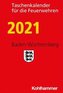 Taschenkalender für die Feuerwehren 2021 / Baden-Württemberg