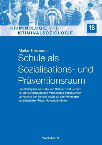 Schule als Sozialisations- und Präventionsraum