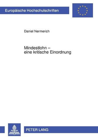 Mindestlohn - eine kritische Einordnung