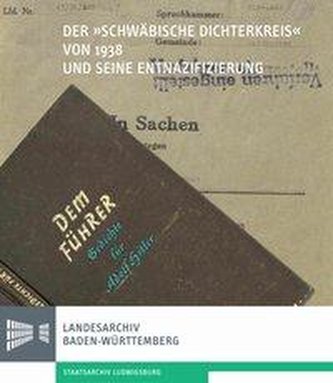 Der Schwäbische Dichterkreis von 1938 und seine Entnazifizierung