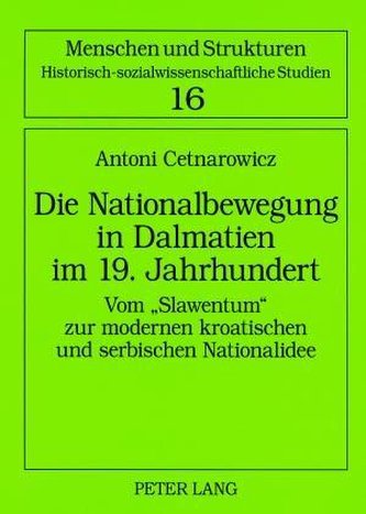 Die Nationalbewegung in Dalmatien im 19. Jahrhundert