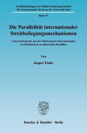 Die Parallelität internationaler Streitbeilegungsmechanismen