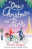 One Christmas in Paris: The Perfect Feel Good Christmas Romance