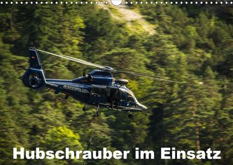 Hubschrauber im Einsatz (Wandkalender 2021 DIN A3 quer)