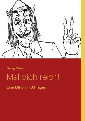 Mal dich reich!