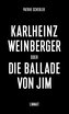 Karlheinz Weinberger oder Die Ballade von Jim