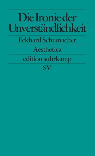 Die Ironie der Unverständlichkeit