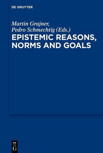 Epistemic Reasons, Norms and Goals