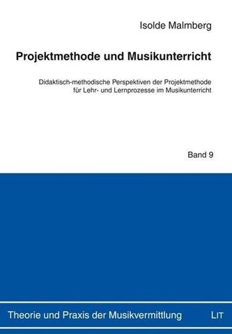 Projektmethode und Musikunterricht