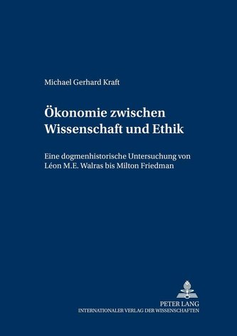 Ökonomie zwischen Wissenschaft und Ethik