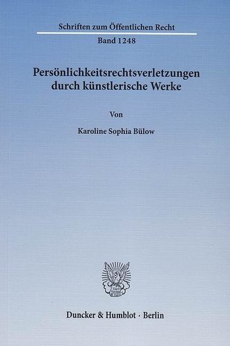 Persönlichkeitsrechtsverletzungen durch künstlerische Werke.