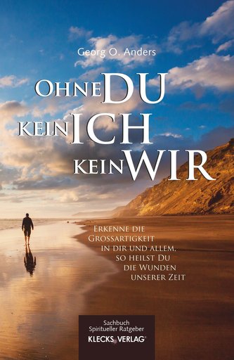 Ohne Du kein Ich, kein Wir