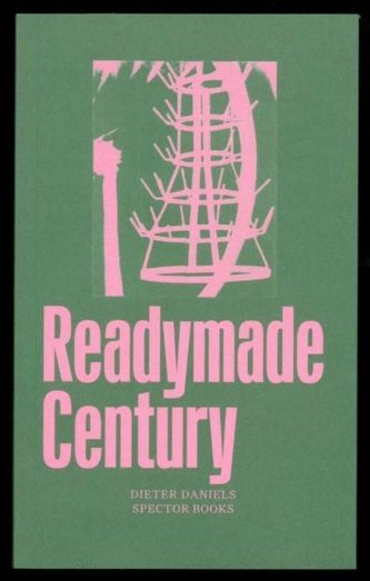 The Readymade Century