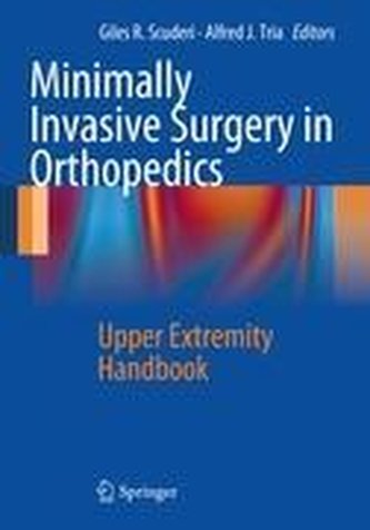 Minimally Invasive Surgery in Orthopedics
