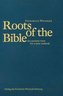 Roots of the Bible