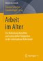 Arbeit im Alter