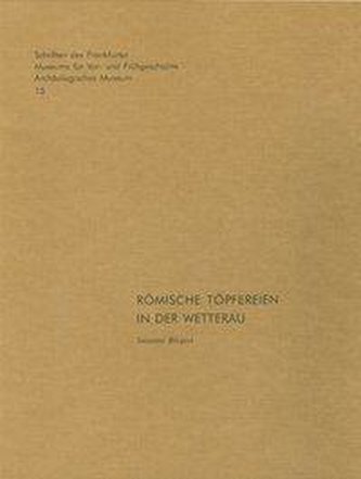 Römische Töpfereien in der Wetterau