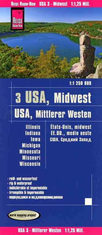Reise Know-How Landkarte USA 03, Mittlerer Westen / USA, Midwest (1.1.250.000) : Illinois, Indiana, Iowa, Michigan, Minnesota, M