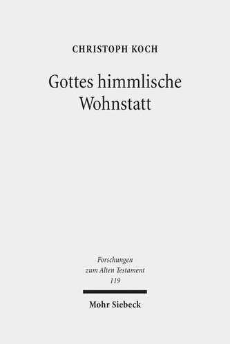 Gottes himmlische Wohnstatt