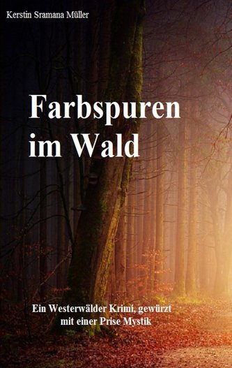 Farbspuren im Wald