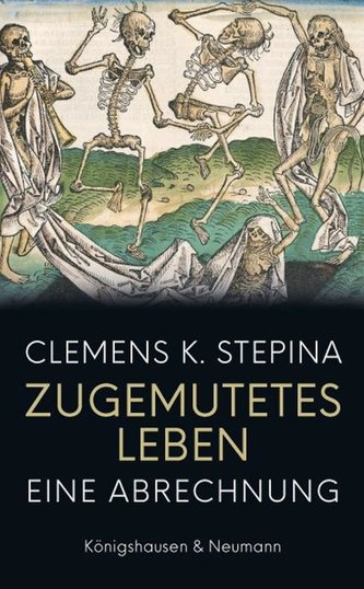 Zugemutetes Leben