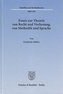 Essais zur Theorie von Recht und Verfassung, von Methodik und Sprache
