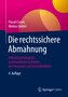 Die rechtssichere Abmahnung
