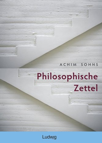Philosophische Zettel