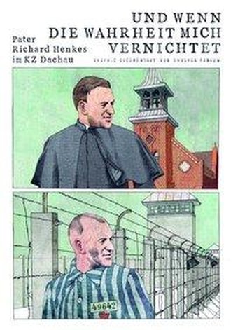 Und wenn die Wahrheit mich vernichtet (Schülerausgabe)