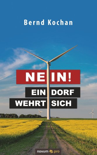 Nein! - Ein Dorf wehrt sich