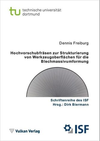 Hochvorschubfräsen zur Strukturierung von Werkzeugoberflächen für die Blechmassivumformung